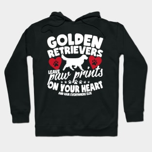 Golden Retrievers Leave Paw Prints On Your Heart Hoodie